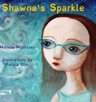 Buch Shawna's Sparkle Melissa Morrissey