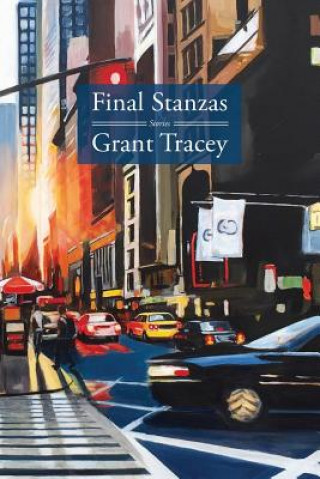 Kniha Final Stanzas Grant Tracey