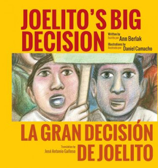 Carte Joelito's Big Decision/La Gran Decision de Joelito Ann Berlak