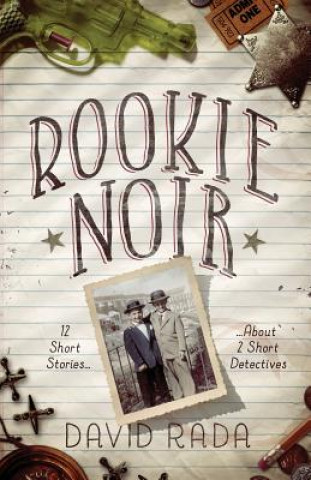 Könyv Rookie Noir David Rada