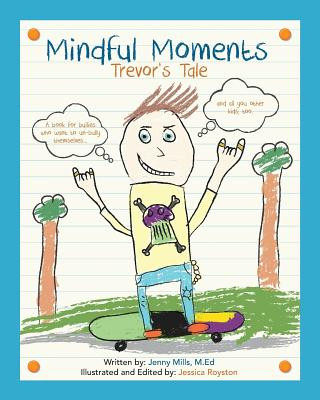 Carte Mindful Moments: Trevor's Tale Jenny M. Mills