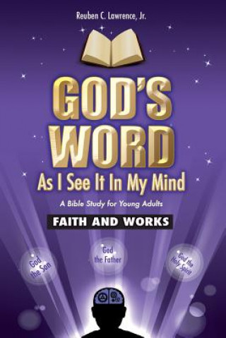 Carte God's Word As I See It In My Mind Jr. Reuben C. Lawrence