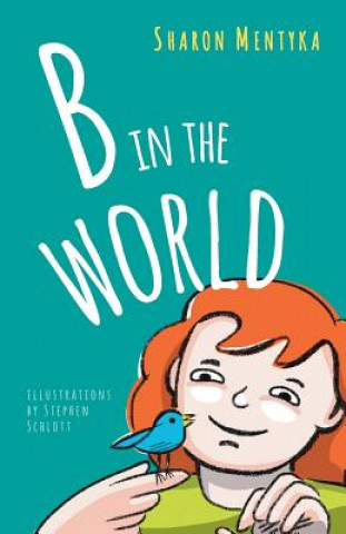 Книга B in the World Sharon Mentyka