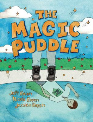 Βιβλίο The Magic Puddle Rosen Jett