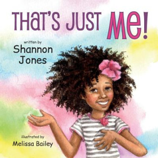 Kniha That's Just Me! Shannon R. Jones