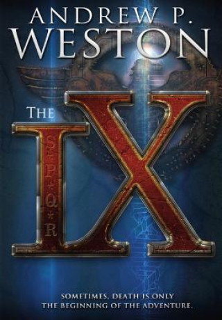 Kniha The IX Andrew P Weston