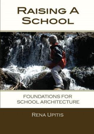 Book Raising a School Rena Upitis