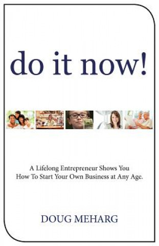 Libro Do It Now! Doug Meharg