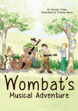 Book Wombat's Musical Adventure Chrissy Tetley