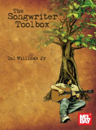 Книга The Songwriter Toolbox Cal Williams Jr