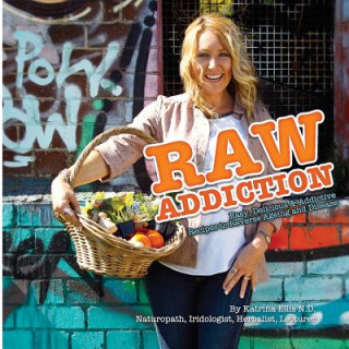 Livre Raw Addiction Katrina Ellis