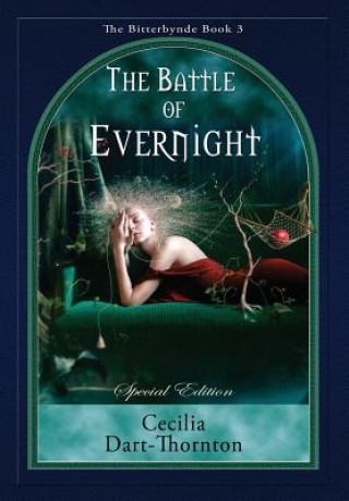 Kniha Battle of Evernight - Special Edition Cecilia Dart-Thornton