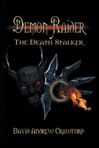 Knjiga Demon Raider the Death Stalker David Andrew Crawford