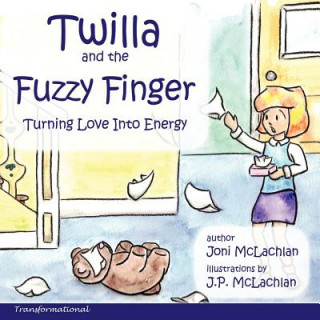 Carte Twilla and the Fuzzy Finger Joni McLachlan