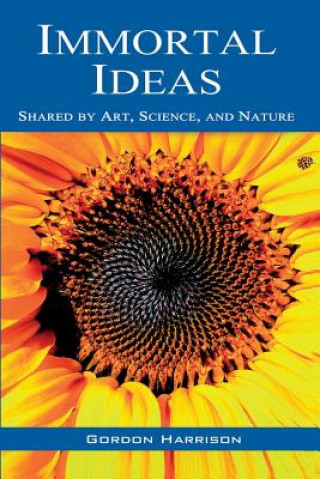 Knjiga Immortal Ideas Gordon Harrison