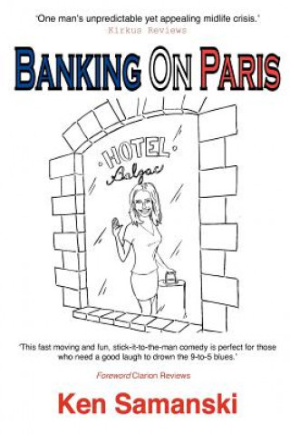 Knjiga Banking on Paris Ken Samanski