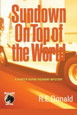 Книга Sundown on Top of the World R. E. Donald