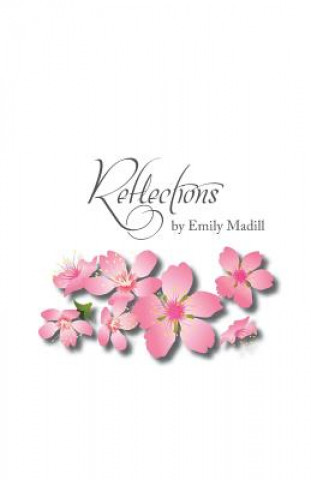 Kniha Reflections Emily Madill