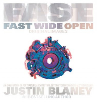 Kniha Fast Wide Open Justin Blaney