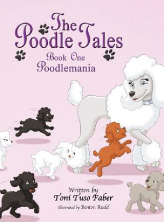 Kniha Poodle Tales Toni Tuso Faber