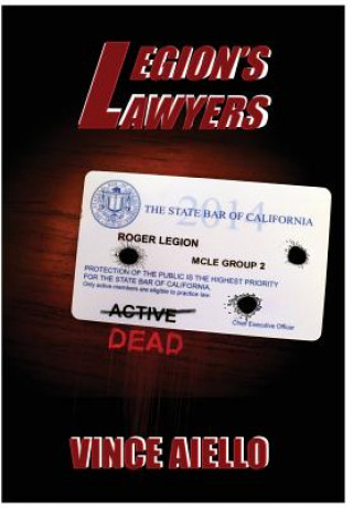 Libro Legion's Lawyers Vince Aiello