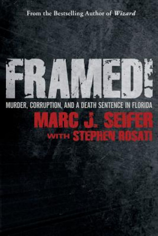 Kniha Framed! Marc J. Seifer