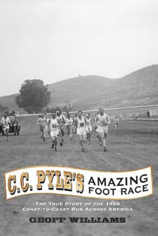 Carte C. C. Pyle's Amazing Foot Race Geoff Williams