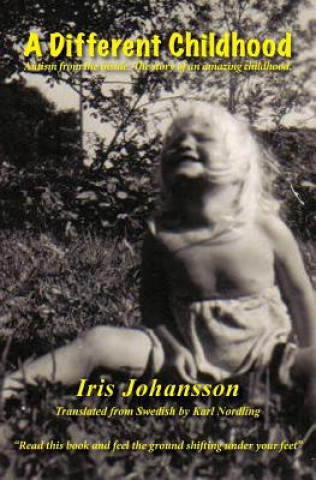 Kniha A Different Childhood Iris Johansson