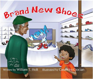 Książka Brand New Shoes William T. Holt