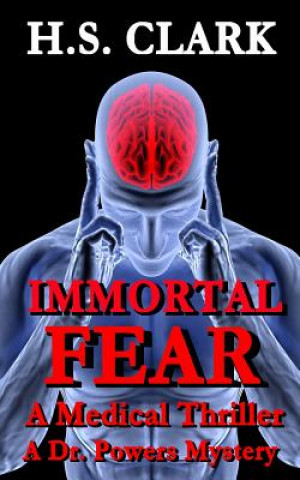 Kniha IMMORTAL FEAR H. S. Clark