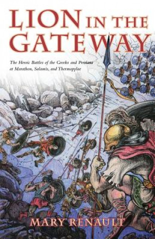 Книга The Lion in the Gateway Mary Renault