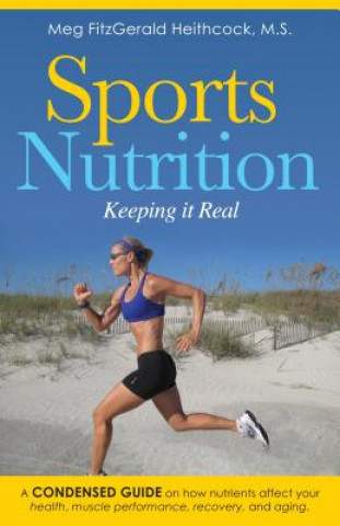 Könyv Sports Nutrition Meg Fitzgerald Heithcock