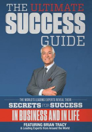 Kniha The Ultimate Success Guide Leading Experts From Around the World