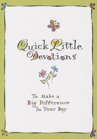 Boek Quick Little Devotions: To Make a Big Difference in Your Day Inc Product Concept Mfg