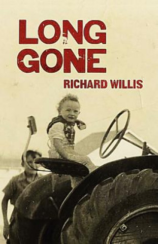 Książka Long Gone Richard Willis