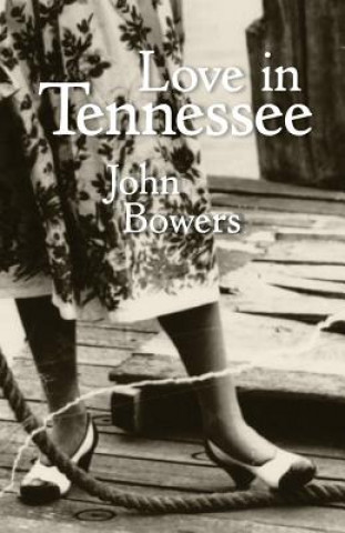 Książka Love in Tennessee John Bowers