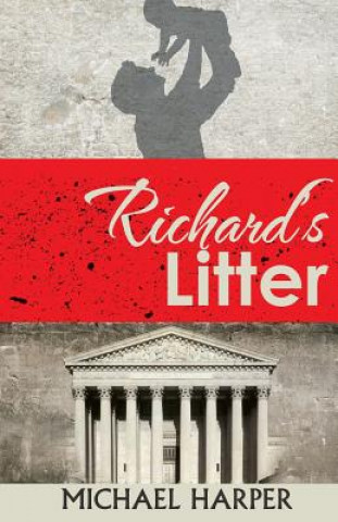 Книга Richard's Litter Michael D. Harper