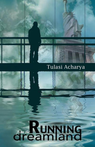 E-book Running from the Dreamland Tulasi Acharya