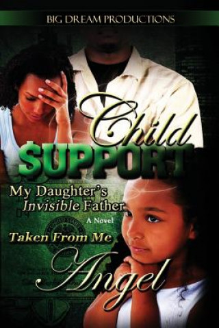 Buch Child Support Angel B.