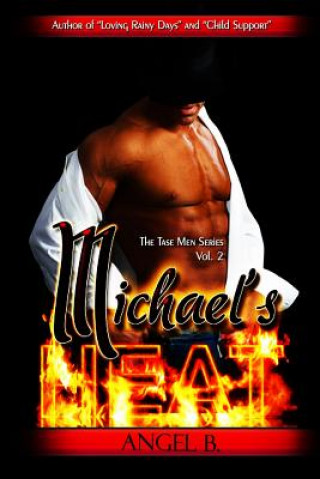 Książka Michael's Heat Angel B.
