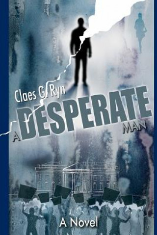 Könyv A Desperate Man Claes G Ryn
