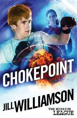 Knjiga Chokepoint Jill Williamson