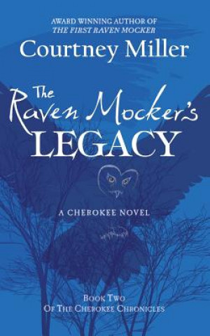 Carte The Raven Mocker's Legacy Courtny Miller