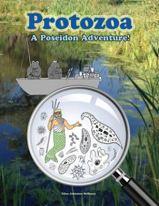 Книга Protozoa; A Poseidon Adventure! Ellen J. McHenry