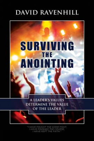 Kniha Surviving the Anointing David Ravenhill