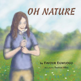 Libro Oh Nature Favour Egwuogu