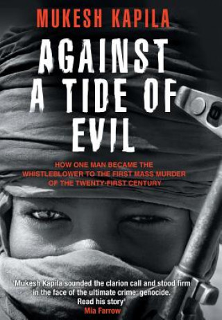 Könyv Against a Tide of Evil Mukesh Kapila