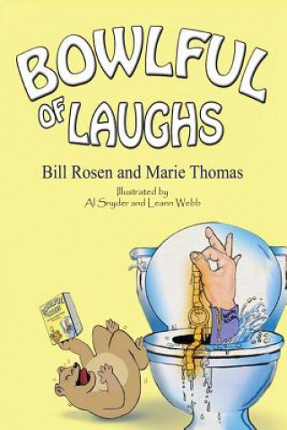 Knjiga Bowlful of Laughs Bill Rosen