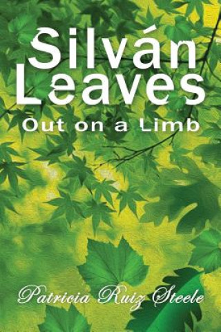 Libro Silvan Leaves Patricia Ruiz Steele