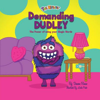 Kniha Demanding Dudley Deneen Renae